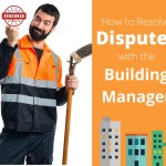 Disputes with the Building Manager